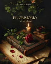 EL GRIMORIO DE LA ROSA I Rojas,Marta I Misticarium I 9788412761030
